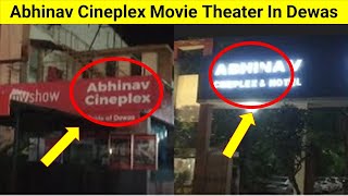 Abhinav Cineplex movie theater in Dewas  Abhinav Cineplex theater in Dewas [upl. by Suoicerpal]