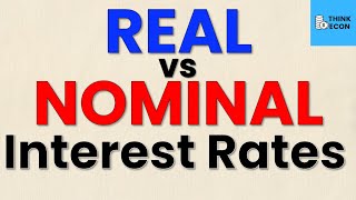 Nominal vs Real Interest Rates  Think Econ [upl. by Jeannine]