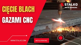 Cięcie blach gazami CNC  STALKO  obróbka metali • metalworking [upl. by Girardo]