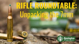 Rifle Roundtable Unpacking the 7mm [upl. by Wieche939]