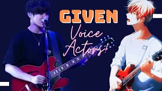 Given Voice Actors [upl. by Pilar]