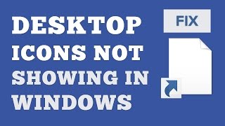 FIXED Desktop Icons Not Showing Properly In Win 88110  How To Restore Missing Shortcut Icons [upl. by Atnuahs451]