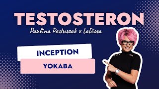 TESTOSTERON  Yokaba Inception [upl. by Anelis]