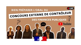 Live spécial oral du concours externe de contrôleur des finances publiques de la DGFiP [upl. by Llenrev]