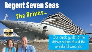 Regent Seven Seas  THE DRINKS [upl. by Joao]