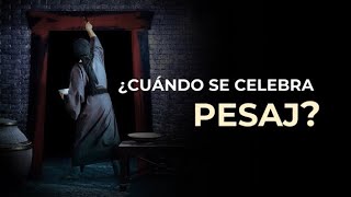 ¿Cuándo se celebra PESAJ PASCUA Según la Biblia [upl. by Worsham998]