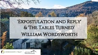 Expostulation and Reply amp The Tables Turned  William Wordsworth [upl. by Oisorbma829]