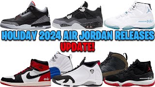 AIR JORDAN HOLIDAY 2024 RELEASE DATES UPDATED NEW DATES  SCRAPPED AIR JORDANS [upl. by Am]