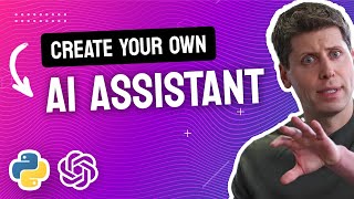 Create a Custom AI Assistant  API in 10 Mins [upl. by Teresina]