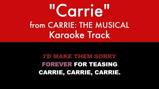 quotCarriequot from Carrie The Musical  Karaoke Track with Lyrics on Screen [upl. by Charil567]