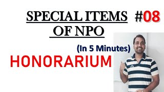 🔴HONORARIUM  Meaning of Hororarium12 class npo Meaning and Accounting treatmentNPO VIDEO 8 [upl. by Darn]