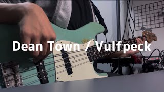 Dean Town  Vilfpeck Bass Cover [upl. by Dnarb]