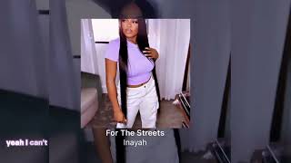 For the streets  Inayah sped up  lyrics [upl. by Wurster]