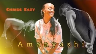 Butera Knowless ft Chriss Eazy  Amanyashi Official video Audio by Element eleeh [upl. by Oaht25]