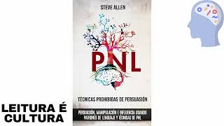 PNL Técnicas proibidas de Persuasão Audiobook completo [upl. by Tnecnivleahcim886]