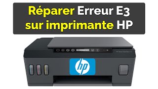 Comment réparer l’Erreur E3 imprimante HP [upl. by Silver]