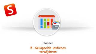 Planner  5 Gekoppelde lesfiches verwijderen [upl. by Sall]