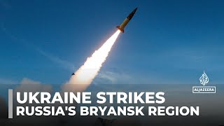 Ukraine strikes Russias Bryansk region Kyiv deploys USmade missiles in major escalation [upl. by Eerrehs648]