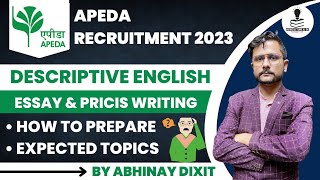 APEDA Recruitment 2023Descriptive English Essay amp Pricis Writing How to Prepare Expected Topics [upl. by Edrock421]