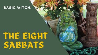 The Basics about the Eight Sabbats  Wiccan Witchcraft Pagan festivals [upl. by Jandy]