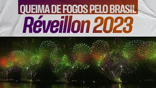 RÉVEILLON 2023 Queima de fogos em Copacabana e pelo Brasil  TV Globo [upl. by Rubia]