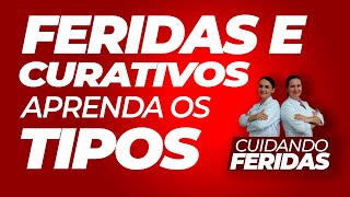 Feridas e Curativos  Aprenda os Tipos Básicos  Vídeo 2  Cuidando Feridas [upl. by Gilberta714]