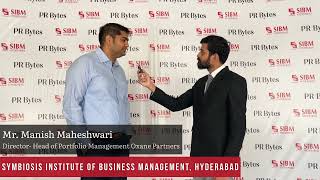 PR Bytes  Mr Manish MaheshwariHead of Portfolio Management  Oxane Partners  SIBM Hyderabad [upl. by Woodrow]