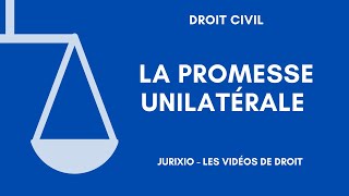 La promesse unilatérale de vente promesse unilatérale de contrat [upl. by Dysart385]