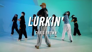 Chris Brown  Lurkin  Woopy choreography [upl. by Anir]