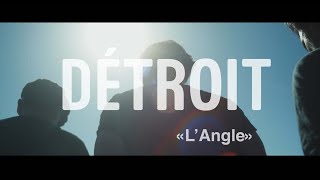 DÉTROIT  L ANGLE Clip Officiel [upl. by Acinomahs]