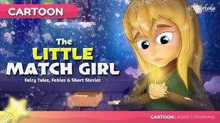 The Little Match Girl  Fairy Tales and Bedtime Stories for Kids  Moral Story [upl. by Yaya]