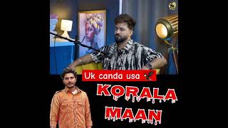 korala maan show out off india 💫📍 in uk canada usa trending podcast koralamann punjabimusic🎶✌💫📍 [upl. by Imer]