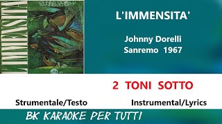 LIMMENSITA Johnny Dorelli Karaoke  2 Toni Sotto  StrumentaleTesto [upl. by Hinckley]