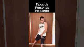 Tipos de Personas Peleando 🥊 youtubeshorts shorts [upl. by Dene506]