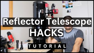 6 Hacks for Your Budget Reflector Telescope  Supercharge your astrophotography [upl. by Vorster710]