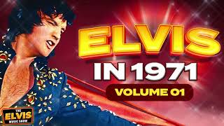 Elvis in 1971 Vol 01  The Elvis Music Show 11 [upl. by Yeroc]