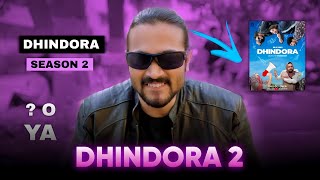 Dhindora Season 2  Letest Update  Bhuvan Bam bhuvanbam dhindora [upl. by Slack]