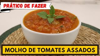 O MELHOR MOLHO DE TOMATE MOLHO DE TOMATE ASSADO [upl. by Atinreb]