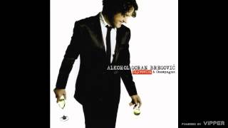 Goran Bregović  Zamisli  audio  2009 [upl. by Evyn84]