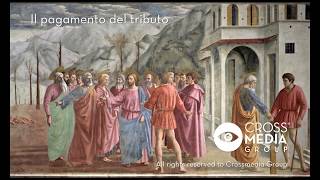 Masaccio Il pagamento del tributo Cappella Brancacci Firenze [upl. by Soluk]