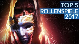 Top 5  Die besten Rollenspiele 2017 nach GameStarWertung Gameplay [upl. by Aneeras]