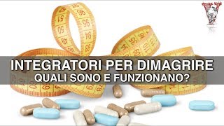 Integratori per dimagrire funzionano [upl. by Salas]