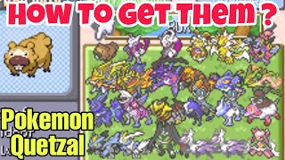 How To Get Any Pokemon In Pokemon Quetzal  Pokemon Quetzal Legendary Location [upl. by Heddie]