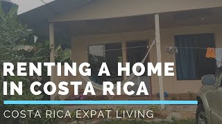 Renting a Home in Costa Rica  Costa Rica Expat Living [upl. by Ateiram]