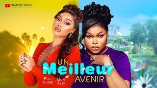 Un Meilleur Avenir  RUTH KADIRI ONYII ALEX [upl. by Adnocahs589]