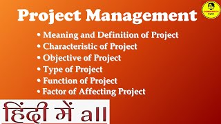 Project Management in Hindi  Meaning  Characteristic  Objective  Type  Function Project [upl. by Dlorad]