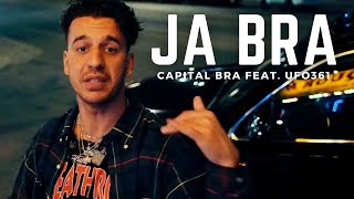 CAPITAL BRA feat UFO361  JA BRA Musikvideo prod by Skillbert [upl. by Alaehcim394]