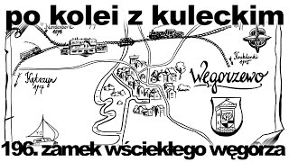 Po kolei z Kuleckim  Odcinek 196  Zamek wściekłego węgorza Węgorzewo [upl. by Harragan]