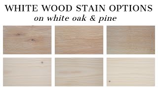 White Wood Stain Options  How to Whitewash Wood with Stain [upl. by Ibrahim498]