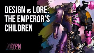 Design vs Lore The Emperors Children [upl. by Laurinda845]